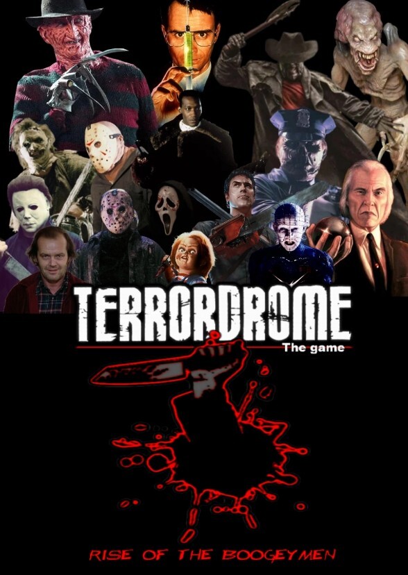 My Own Terrordrome Rise of The Boogeymen
