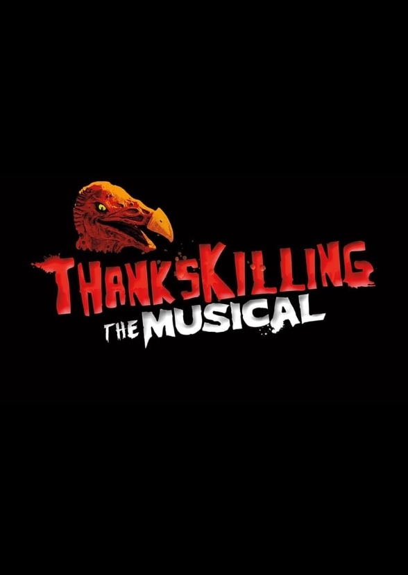 Thankskilling 2: The Musicial