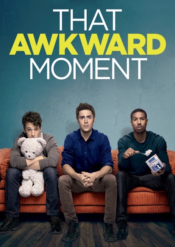 That Awkward Moment (2000s)