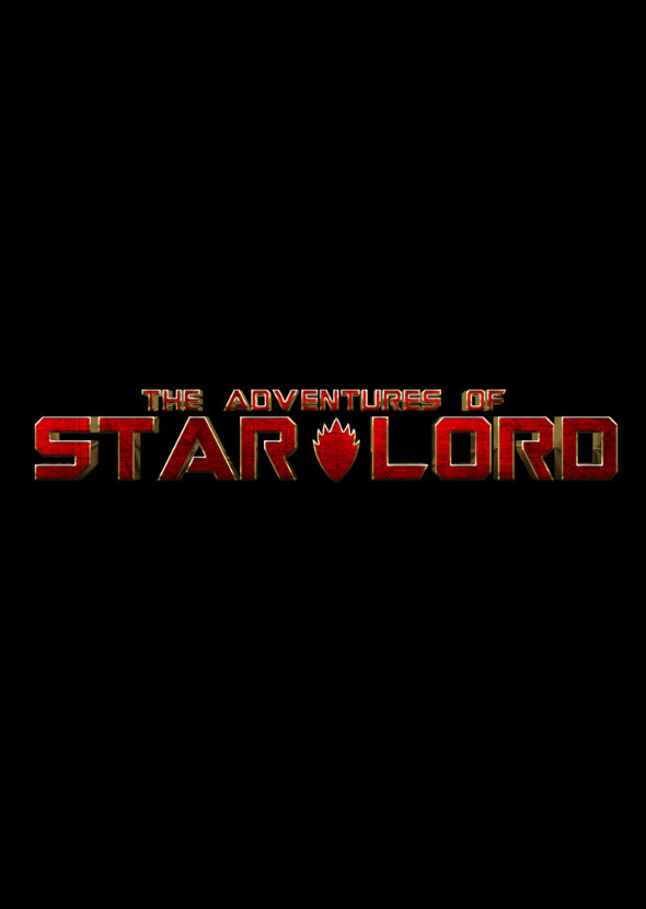 The Adventures of Star Lord