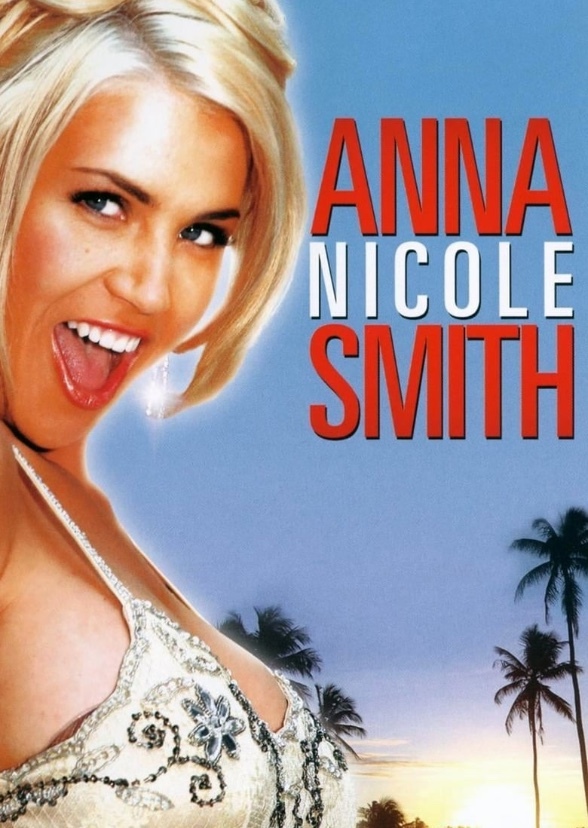The Anna Nicole Story