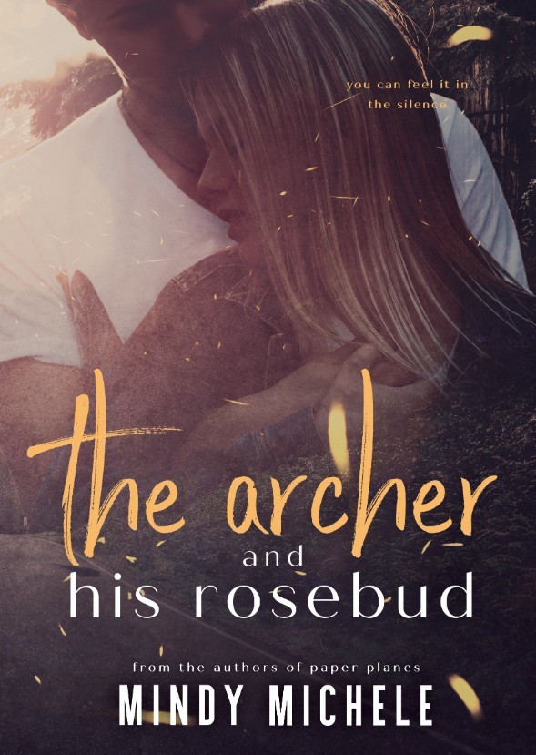 The Archer and his Rosebud