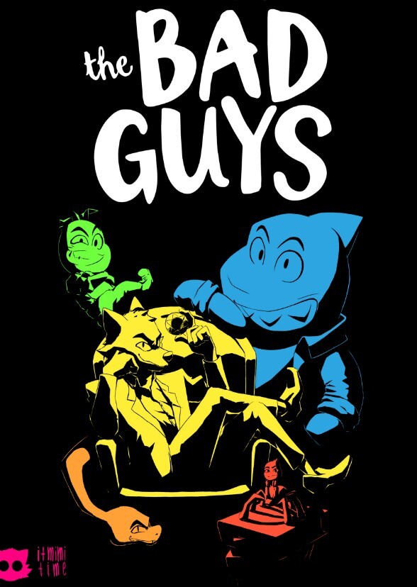 The Bad Guys (2007-2010)