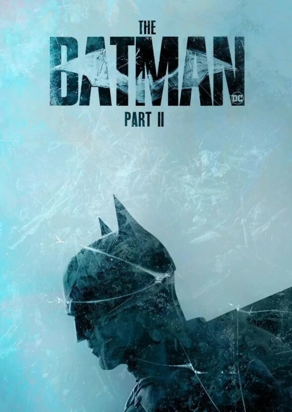 The Batman – Part II