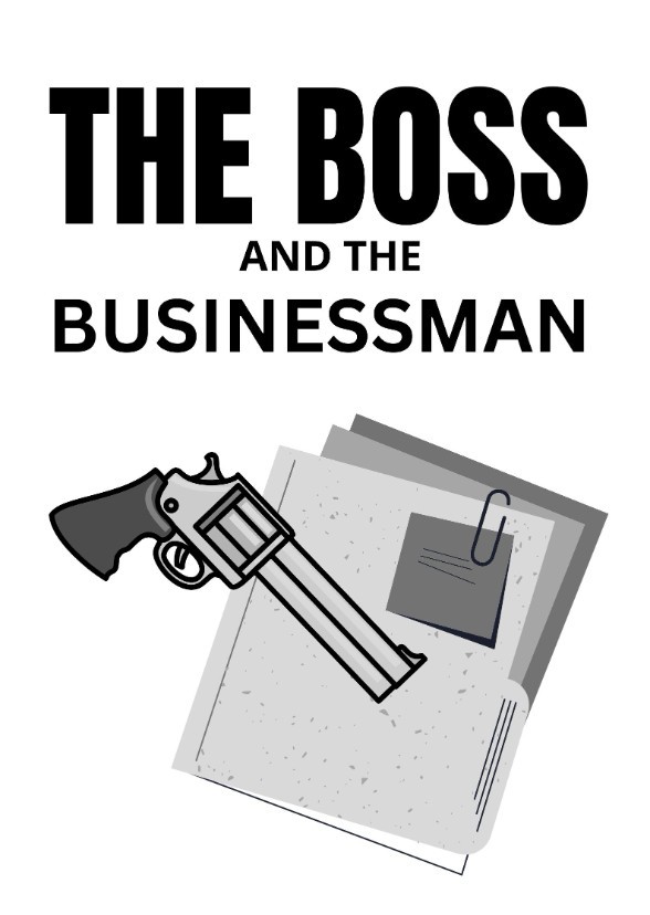 The Boss and the Businessman