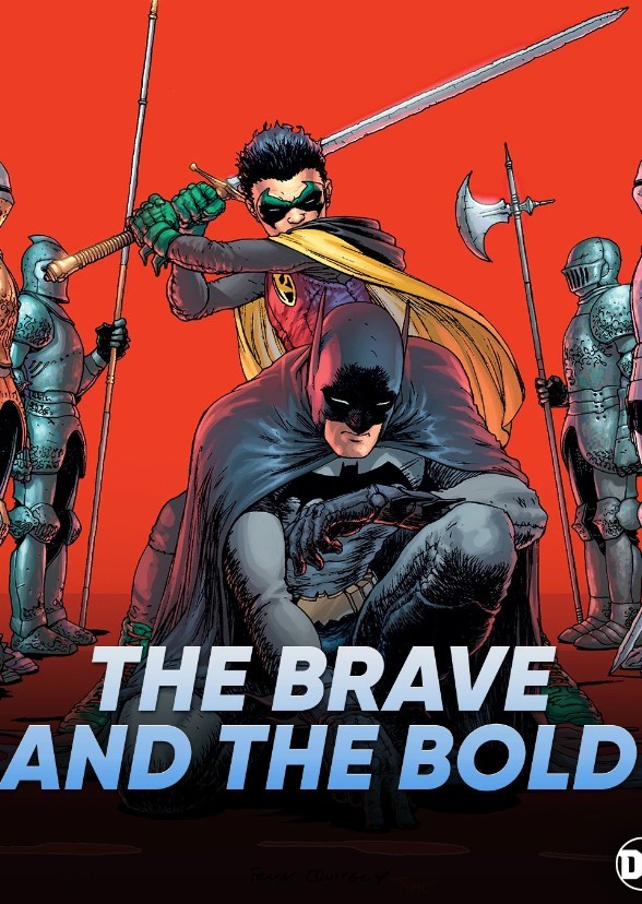 The Brave and the bold 