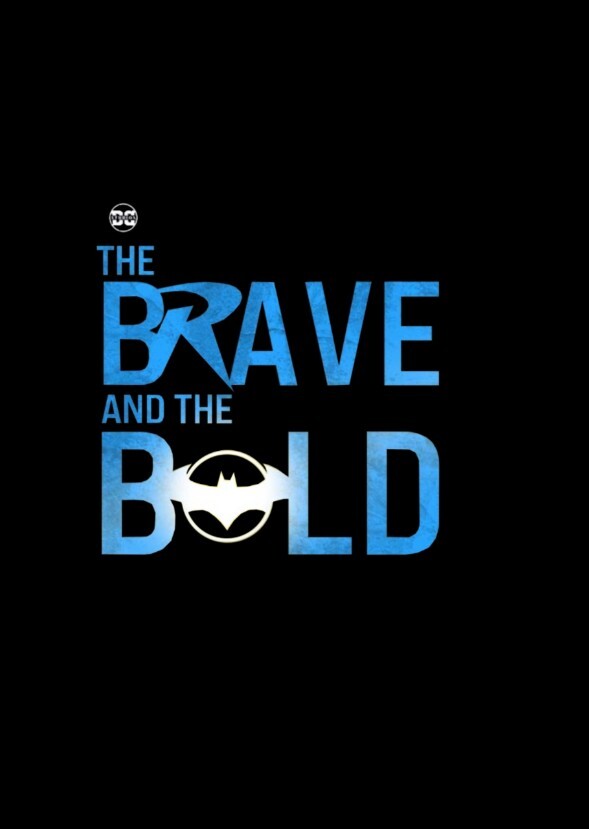 The Brave and The Bold