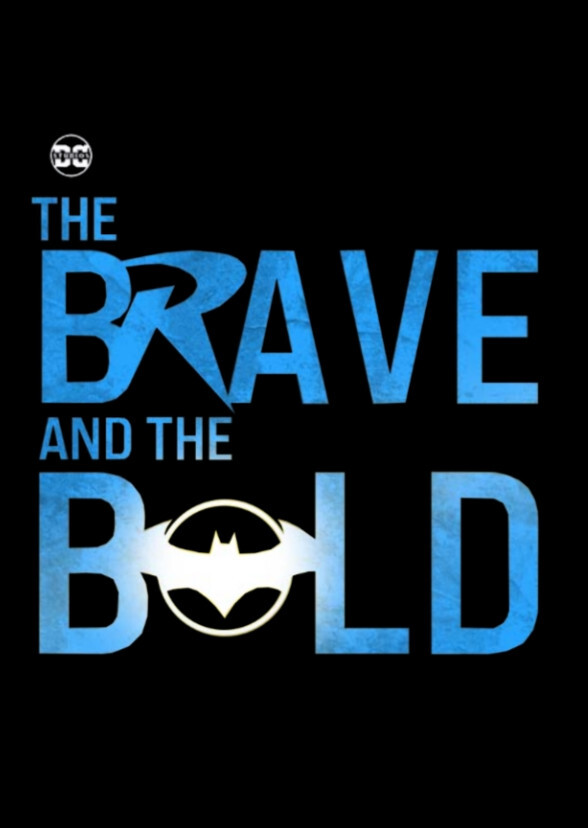 The Brave and the Bold