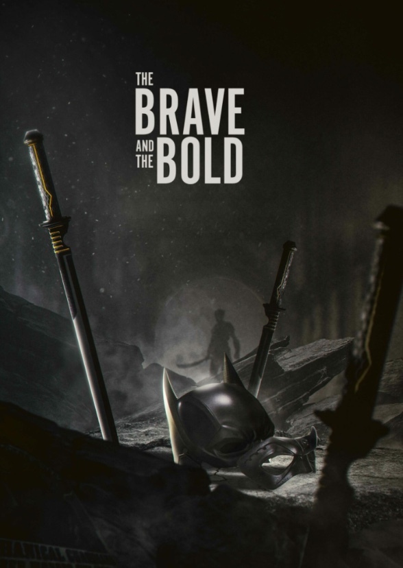 The Brave & The Bold