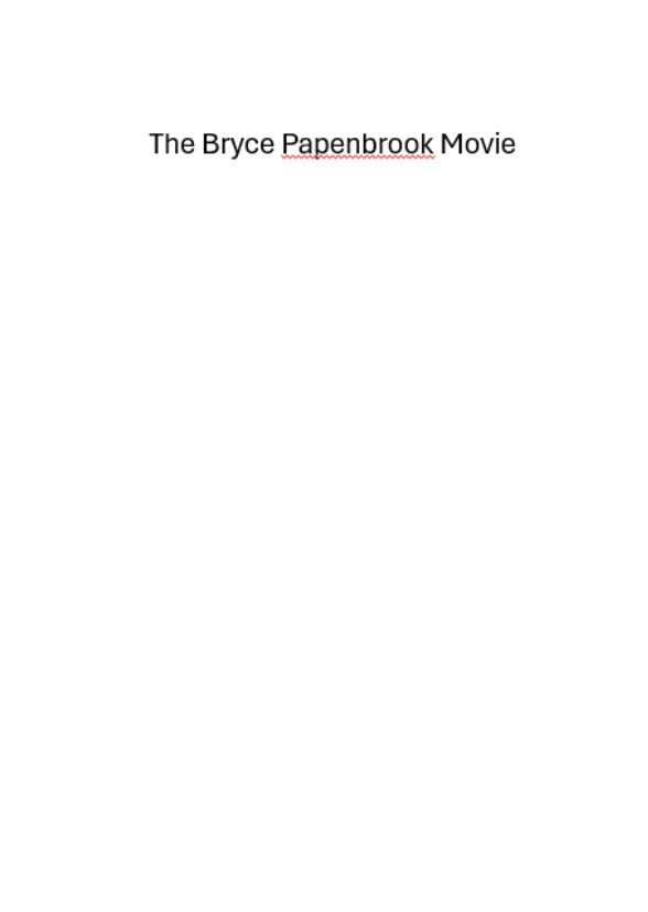The Bryce Papenbrook Movie (2025)
