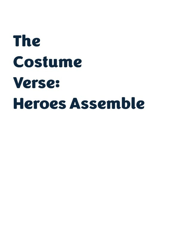 The costume verse: Heroes assemble