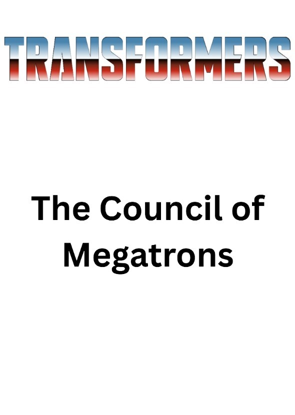 The Council of Megatrons