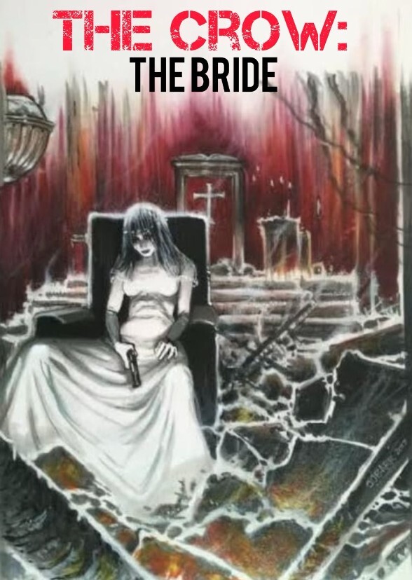 The Crow: The Bride 