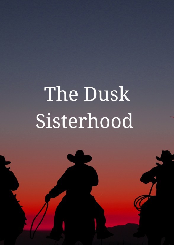 The Dusk Sisterhood 