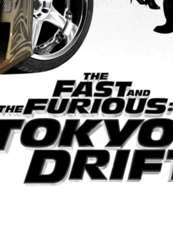 The Fast and The Furious: Tokyo Drift