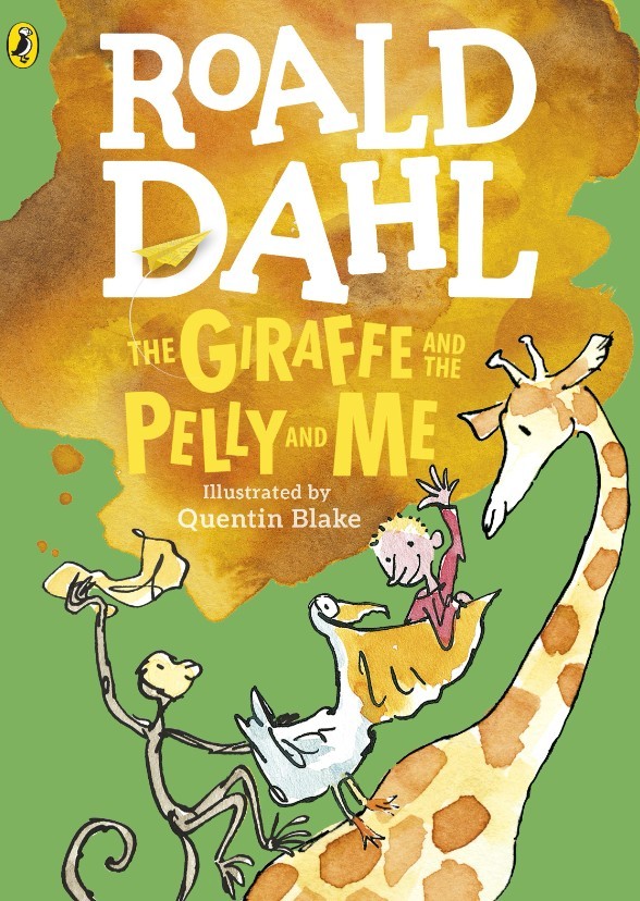 The Giraffe and the Pelly and Me