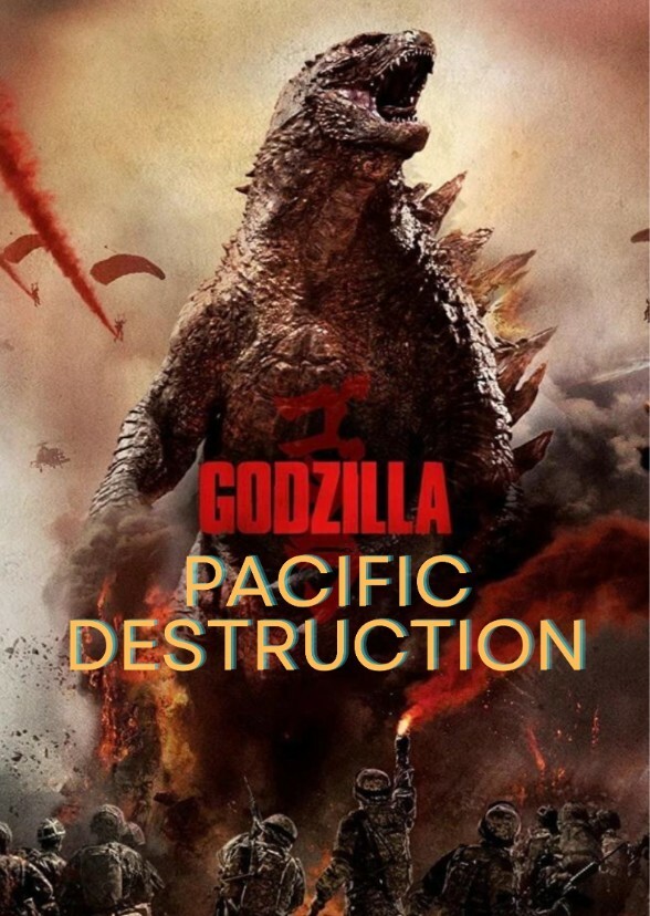 The Godzilla: Pacific Destruction (TV SHOW)