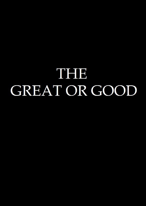 The Great or Good