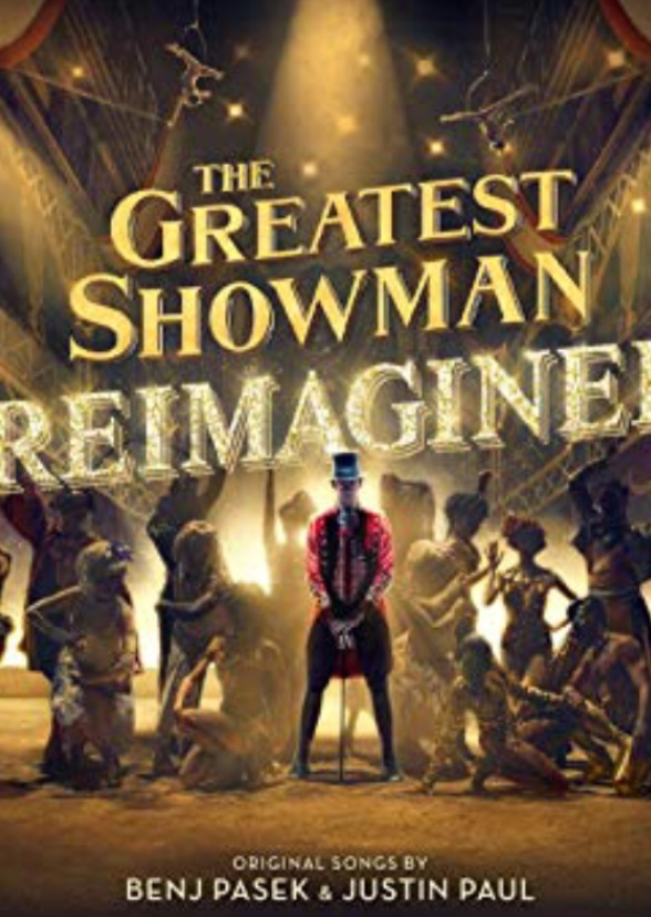 The Greatest Showman: Reimagined