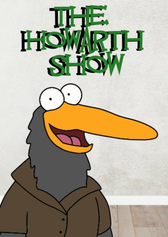The howarth show