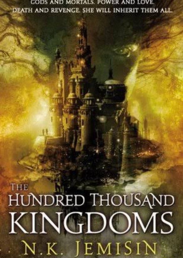 The Hundred Thousand Kingdoms