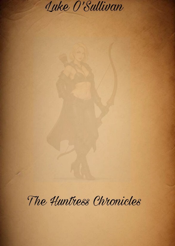 The Huntress Chronicles