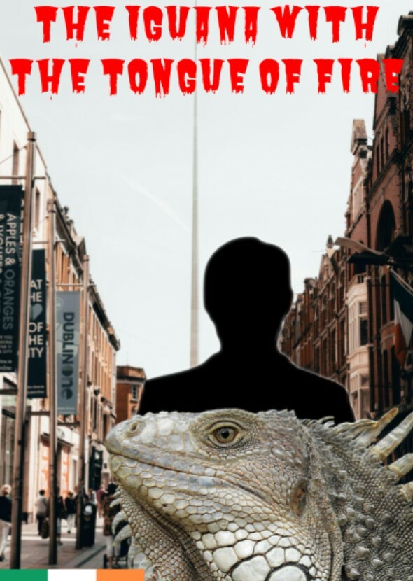 The Iguana with the Tongue of Fire