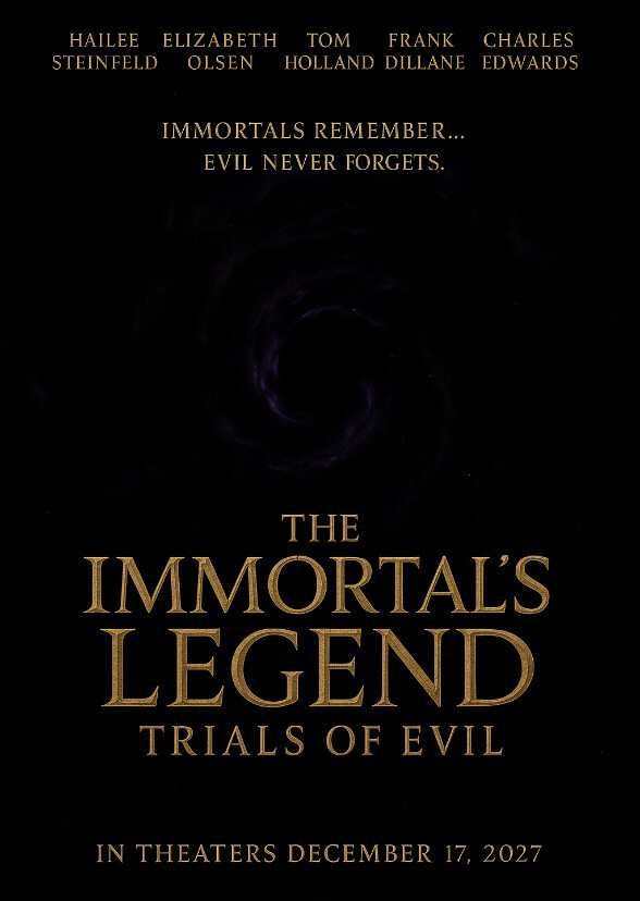The Immortals Legend: Trials of Evil (2027)
