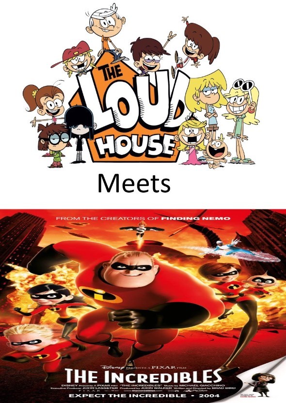 The Incredible Loud House