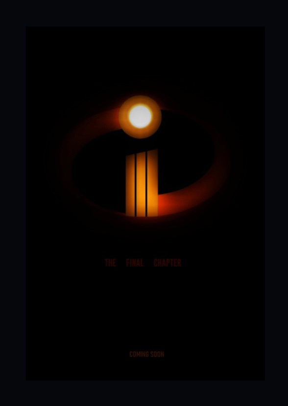 The Incredibles 3 : The Final Chapter