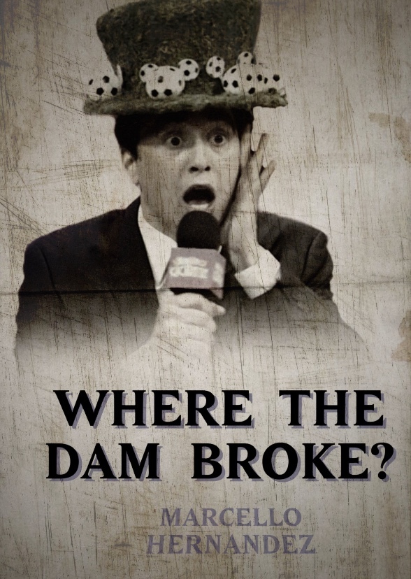 Where the Dam Broke? (¡Sábado Gigante! the Movie)