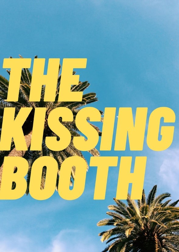 The Kissing Booth but better