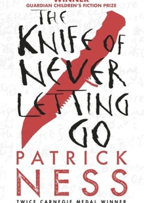 The Knife of Never Letting Go