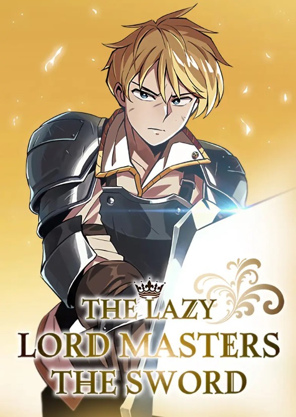 The Lazy Lord Masters the Sword Live Action series
