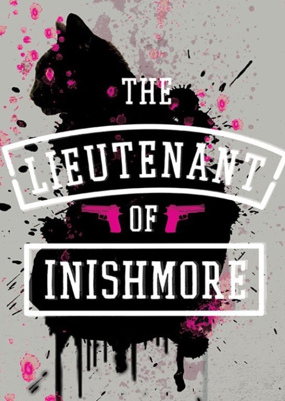 The Lieutenant Of Inishmore