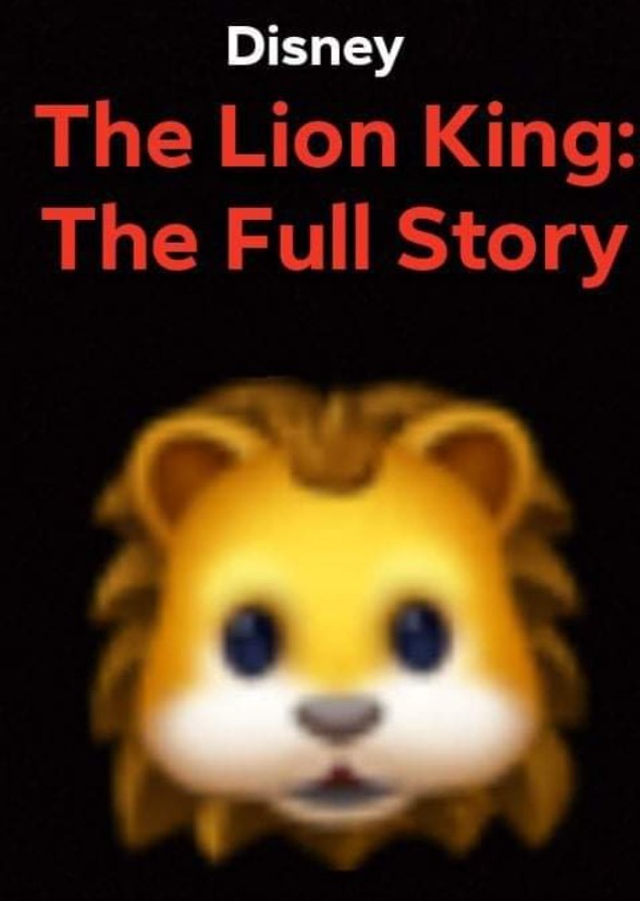 The Lion King: The Full Story