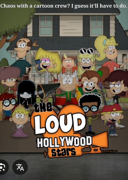 The Loud Hollywood Stars Fan Casting Poster
