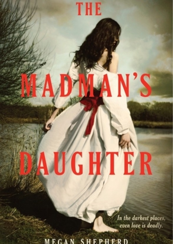 The Madman’s Daughter