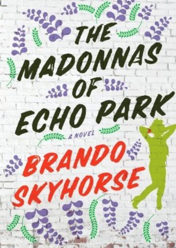 The Madonnas of Echo Park