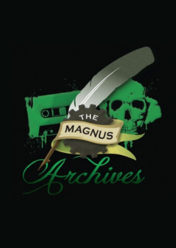 The Magnus Archives (A Horror Anthology Podcast)