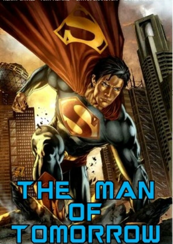 The Man of Tomorrow (2019)