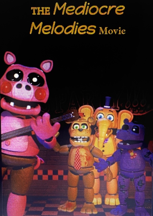 The Mediocre Melodies Movie