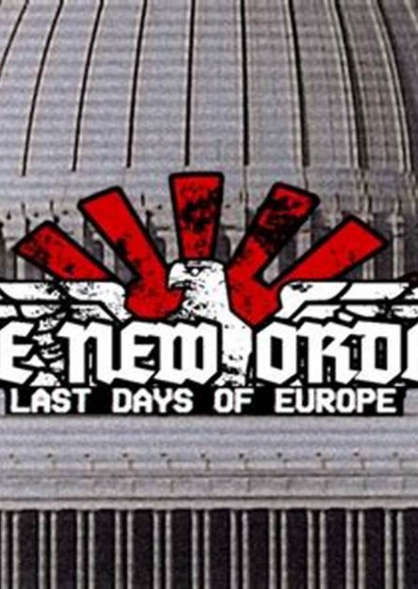 The New Order: Last Days of Europe (TV series)