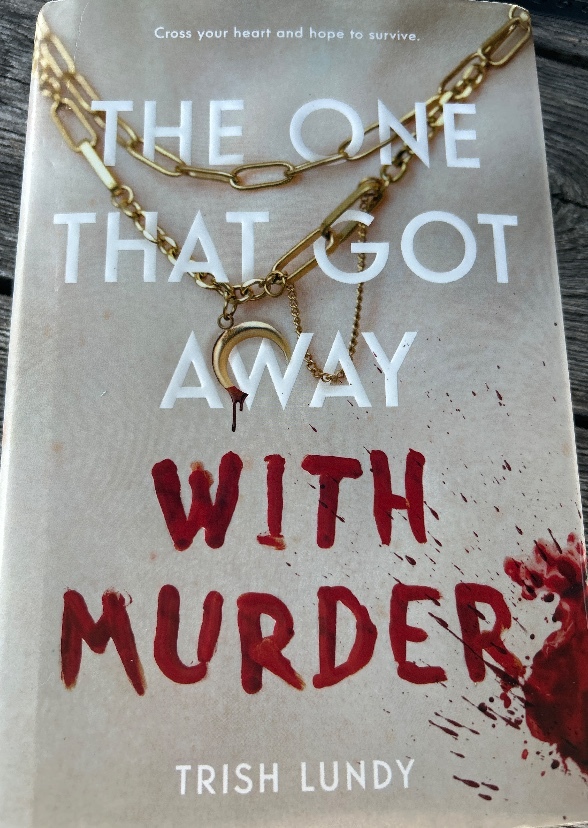The One That Got Away With Murder