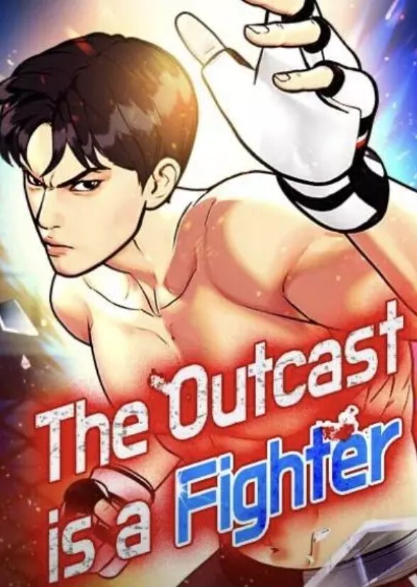 The Outcast is a Fighter (Korean Drama)
