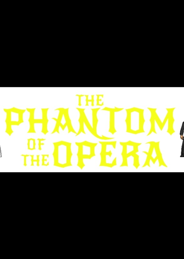 The Phantom of the Opera 