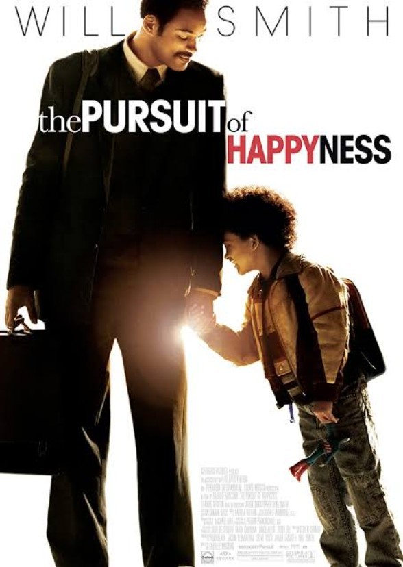 The Pursuit Of Happyness.
