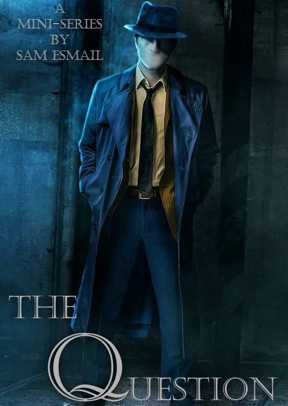 The Question [Mini-Series] (2023)