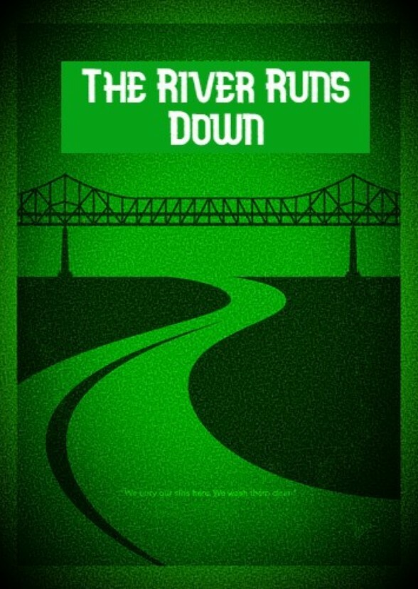 The River Runs Down