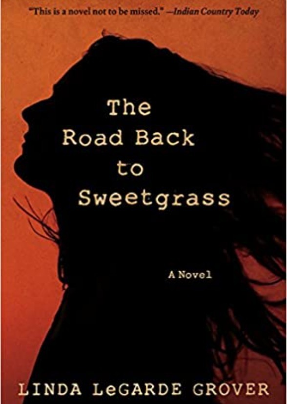 The Road Back To Sweetgrass